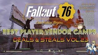 Fallout 76: Best Player Vendor Camps | Deals & Steals Vol .23