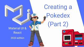 React & Material UI #15: Creating a Pokedex (part 2) - Grid Layout + Cards