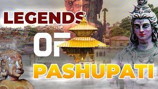 Pashupatinath Myths, Legends and Stories