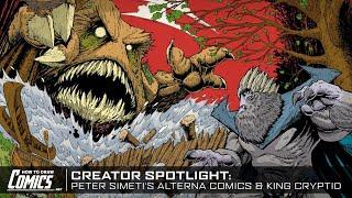 CREATOR SPOTLIGHT: Peter Simeti's King Cryptid & Alterna Comics