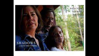 SHADOWS: an Arthouse Drama by Mike Gutridge.  Official Trailer!