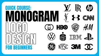 Monogram Logo Design: A Quick Course for Beginners