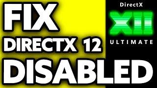 How To FIX DirectX 12 Ultimate Disabled (2025)