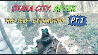 Airsoft gameplay - Osaka city. After self-extraction. Part 1.