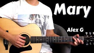 How to play Mary by Alex G Guitar Lesson // Guitar Tutorial