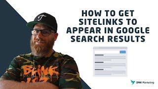 How to Get Sitelinks to Appear in Google Search Results