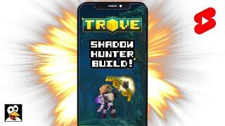 TROVE | Shadow Hunter Build Guide in 10 seconds or less.. #shorts