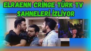 Elraenn - CRİNGE TÜRK TV SAHNELERİ İZLİYOR ! (Komik Anlar)