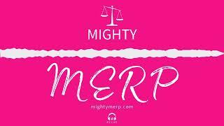 Mighty MERP  Austin Aimone pt4 Free Legal Consutations