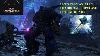 Warhammer 40000 Space Marine 2 - Let's Play ASSAULT | Showcase & Loadout | Lethal Ready