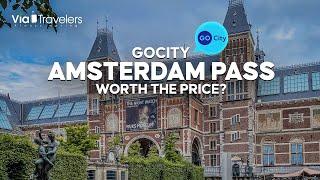 Go City Amsterdam Pass Review: Is It Worth the Price?