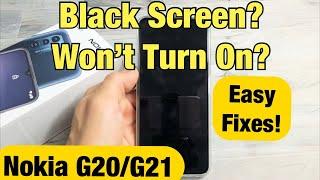 Nokia G20/G21: Black Screen? Won't Turn On? Easy Fixes!