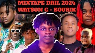 MIXTAPE HAITIAN DRILL 2024 WATSON G - BIG DEN - WILL G DETAY - BOURIK THE LATALAY  (DJ JUDMIX)