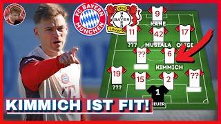 Kimmich ist FIT! Pavlovic FEHLT! SO spielt Bayern gegen Leverkusen (Champions League)