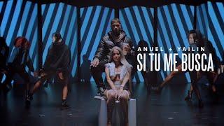 Anuel AA, Yailin la Más Viral - Si Tu Me Busca (Video Oficial)