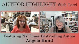 AUGUST AUTHOR HIGHLIGHT & GIVEAWAY WITH TERRI—FEATURING ANGELA HUNT