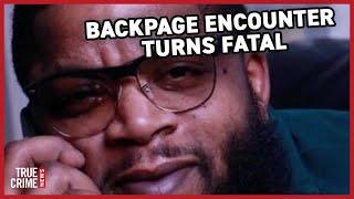 Beloved chef and ex-marine’s Backpage encounter ends in death | Full Episode