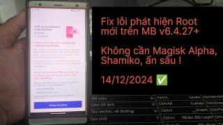 [EASY] Root detection workaround for MB Bank v6.4.27+ without Magisk Alpha or Shamiko