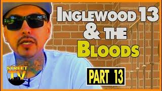 Inglewood 13 and the relationship with the Bloods