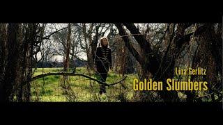 GOLDEN SLUMBERS Lina Gerlitz (Beatles-Cover)