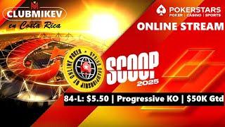  LIVE Sun, Sand, & SCOOP  | Event 84-L | PokerStars SCOOP 2025 Stream ️