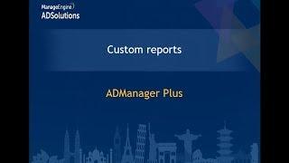 Build Active Directory reports | Custom LDAP query reports | Custom attribute reports