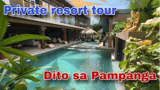 Private resort tour tayo dito sa Pampanga / bali with filipino touch