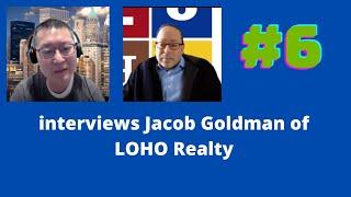 CoOp Realtor LES | Jacob Goldman Real Estate Broker LoHo Realty | Local Business Interview