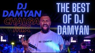 DJ DAMYAN CHALGA MIX - THE BEST OF DJ DAMYAN