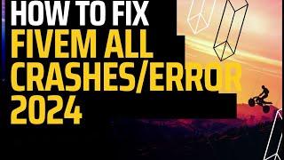 how to fix fivem crash | FIX ALL ERRORS AND CRASHES ON #FiveM (2024 Method)