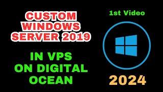 How to Customize Windows Server 2019 for VPS on DigitalOcean