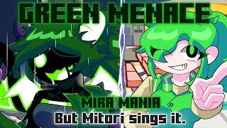 Green Menace / Mira Mania but Mitori sings it. [FNF Week Cover]