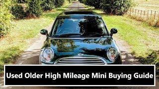 Buying Older High Mileage Mini's. Buyer Beware!