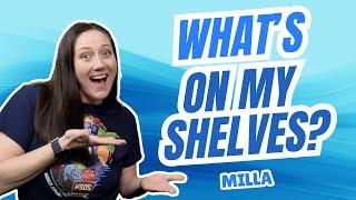 What's On My Shelves?  Milla