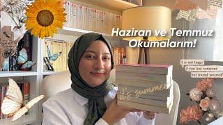 Haziran ve Temmuz Ayında Okuduklarım!  | 12 Kitap | 2024