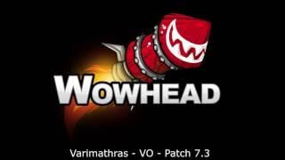 Varimathras Voice Over - Patch 7.3