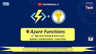 Azure Function App Keys | ANONYMOUS | FUNCTION | ADMIN | HTTP Trigger