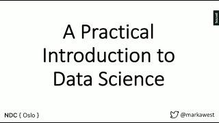 A Practical Introduction to Data Science - Mark West