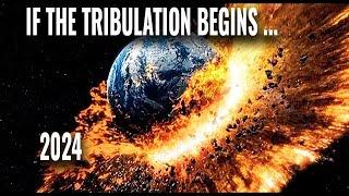 5 Things You MUST Know in Advance IF the Tribulation Starts in Fall 2024