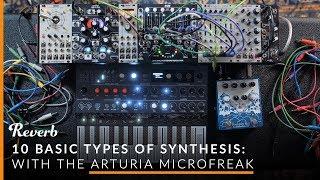 10 Basic Types of Synthesis with the Arturia MicroFreak | Reverb