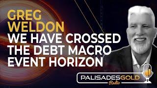 Greg Weldon: We have Crossed the Debt Macro Event Horizon