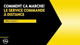 Le service e-Commande à distance – Opel Infotainment | Comment ça marche !