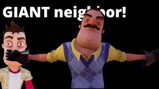 THE NEIGHBOR IS A GIANT! (Hello neighbor MODS)