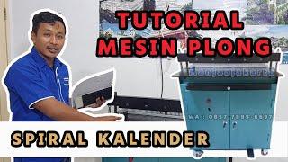 TUTORIAL CARA MENGGUNAKAN MESIN PLONG KALENDER