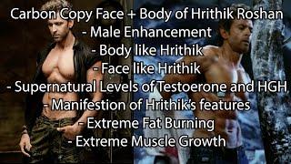 Carbon Copy of Hrithik Roshan - Full Body/Face/Voice Transformation - EXTREMELY POWERFUL