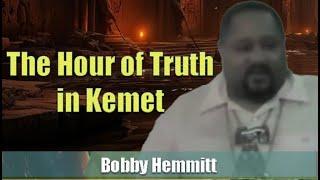 Bobby Hemmitt | The Hour of Truth in Kemet (1May10) Memphis, TN