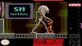 SM: Search and Destroy - Hack of Super Metroid [SNES]