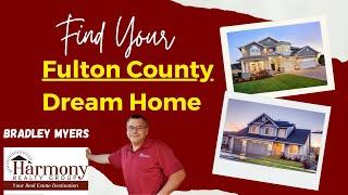 Find your Fulton County Dream Home