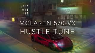 CSR2: McLaren 570-VX Hustle Tune + Setup + $$$