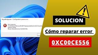 Cómo reparar el error 0xC00CE556 Windows 10 y 11